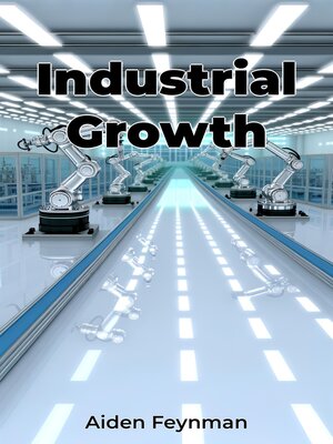 cover image of Industrial Growth